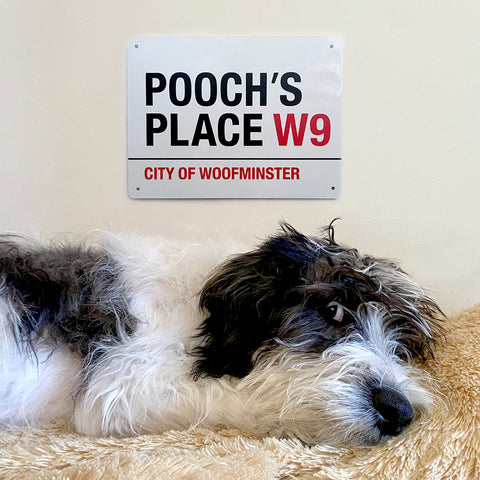 Pooch's Place Metal Sign