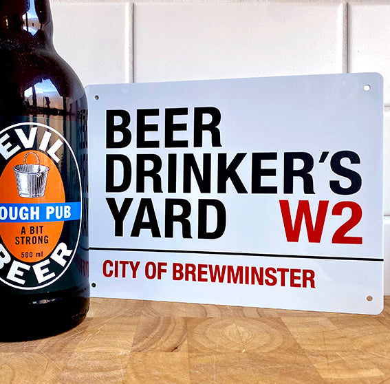 Beer Drinker's Yard Metal Sign