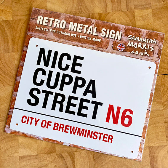 Nice Cuppa Street Metal Sign