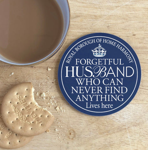 Forgetful Husband Blue Plaque Coaster