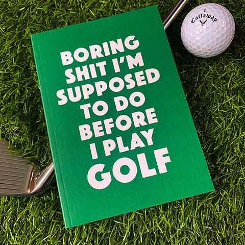 Boring Shit Golf Notebook