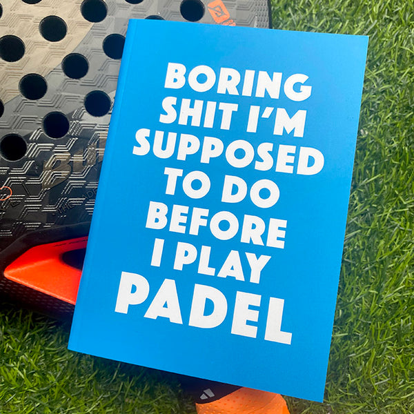 Boring Shit Padel Notebook