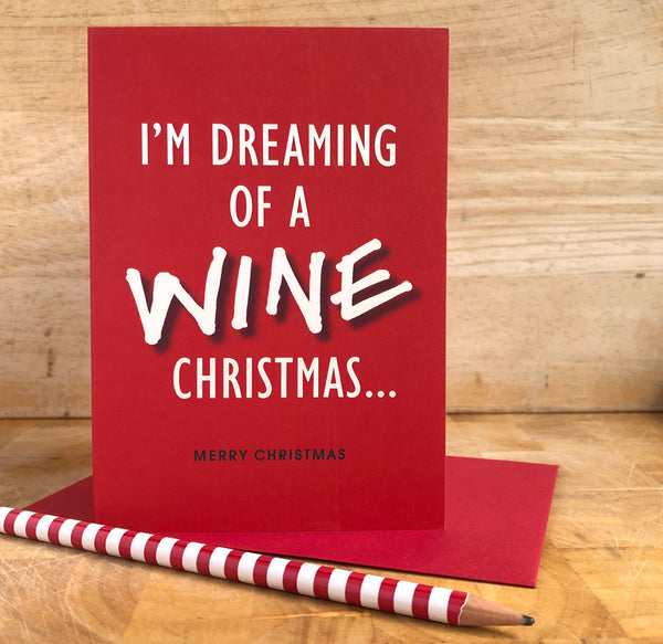 Dreaming of a Wine Christmas Card
