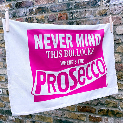 Where's the Bloody Prosecco limited Edition Tea Towel