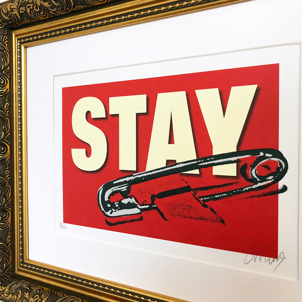 Stay Safe Limited Edition Print