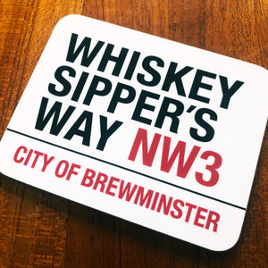 Whiskey Sipper's Way Brewminster Coaster
